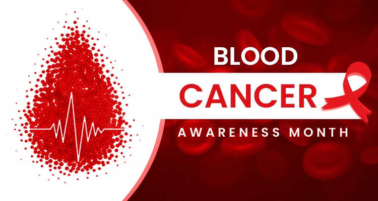 Blood Cancer Awareness Month 2025