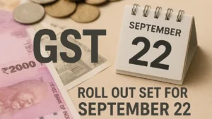 GST 2.0 rollout September 22