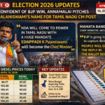 Election 2026 updates LIVE: Confident of BJP win, Annamalai pitches Palaniswami’s name for Tamil Nadu CM post