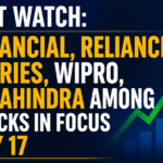 Market Watch: Jio Financial, Reliance Industries, Wipro, Tech Mahindra Among Key Stocks in Focus on July 17