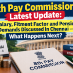 8th Pay Commission Latest Update: Salary, Fitment Factor and Pension Demands Discussed in Chennai — What Happens Next?