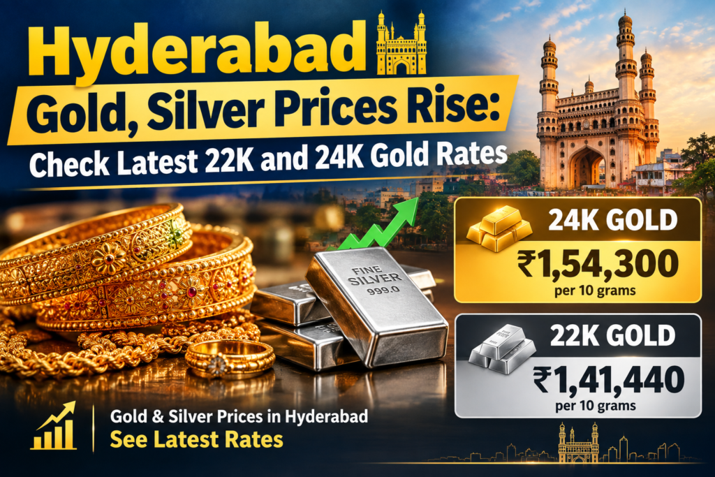 Hyderabad Gold, Silver Prices Rise: Check Latest 22K and 24K Gold Rates