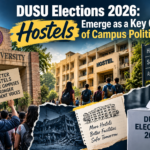 DUSU Elections 2026: Hostels Emerge as a Key Centre of Campus Politics
