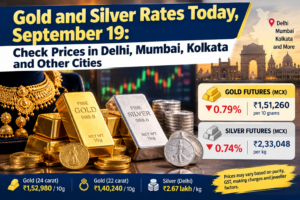 Gold and Silver Rates Today, September 19: Check Prices in Delhi, Mumbai, Kolkata and Other Cities