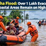Odisha Flood: Over 1 Lakh Evacuated as Coastal Areas Remain on High Alert