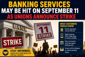 Banking Services May Be Hit on September 11 as Unions Announce Strike