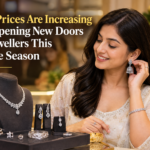 Gold Prices Are Increasing and Opening New Doors for Jewellers This Festive Season