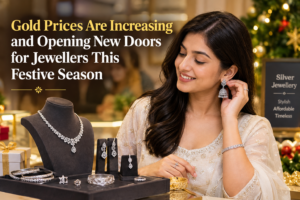 Gold Prices Are Increasing and Opening New Doors for Jewellers This Festive Season