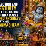 Devotion and Festivity Fill the Nation as India Marks Lord Krishna’s Birth on Janmashtami