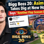 Bigg Boss 20: Asim Riaz Takes Dig at New House, Says “Another Flop Season Loading”