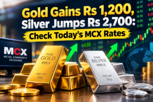 Gold Gains Rs 1,200, Silver Jumps Rs 2,700: Check Today’s MCX Rates