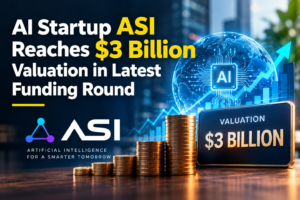 AI Startup ASI Reaches $3 Billion Valuation in Latest Funding Round