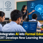 CBSE Integrates AI into Formal Education as NCERT Develops New Learning Module
