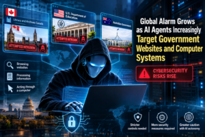 Global Alarm Grows as AI Agents Increasingly Target Government Websites and Computer Systems