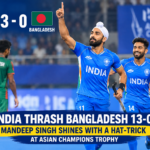 India Thrash Bangladesh 13-0 as Mandeep Singh Shines with a Hat-Trick at Asian Champions Trophy