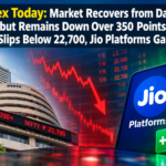 Sensex Today: Market Recovers from Day’s Low but Remains Down Over 350 Points; Nifty Slips Below 22,700, Jio Platforms Gains 22%